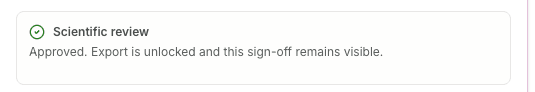 The same card after approval, with a check icon and the line approved, export is unlocked and this sign-off remains visible.