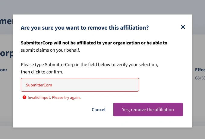 Remove-affiliation confirmation dialog asking the person to type the submitter name, showing a misspelled entry with an inline invalid-input error, a Cancel button, and a Yes, remove the affiliation button